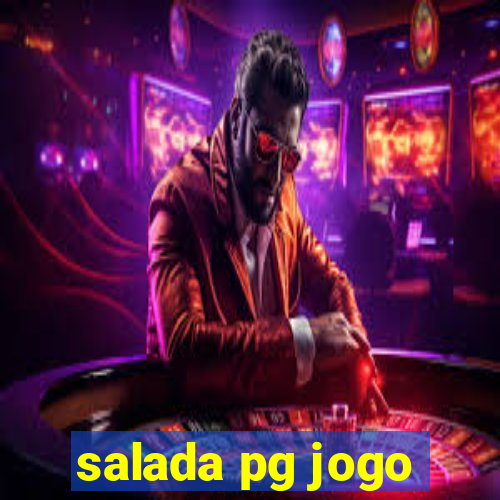 salada pg jogo